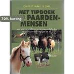 Het Tipboek voor Paardenmensen 9789052103464 C. Gohl, Boeken, Verzenden, Gelezen, C. Gohl