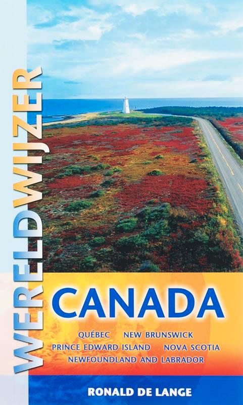 Canada / Wereldwijzer 9789038917467 R. de Lange, Boeken, Reisgidsen, Gelezen, Verzenden