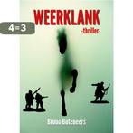 Weerklank 9789090277363 Bruno Buteneers, Boeken, Verzenden, Zo goed als nieuw, Bruno Buteneers