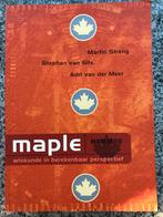 Maple. Wiskunde in berekenbaar perspectief, Boeken, Gelezen, Martin Streng, Stephan van Gils, Verzenden