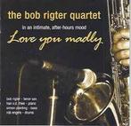 cd - Bob Rigter Quartet - Love You Madly, Verzenden, Zo goed als nieuw