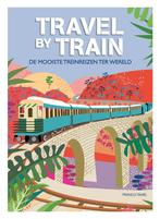 Travel by train (9789036646963, Franco Tanel) (Franco Tanel), Boeken, Verzenden, Nieuw