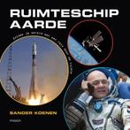 Jij bent astronaut van...ruimteschip Aarde | 9789048815562 |, Boeken, Zo goed als nieuw, Sander Koenen