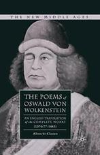 The Poems of Oswald von Wolkenstein : An Englis, Classen,, Zo goed als nieuw, Albrecht Classen, Verzenden