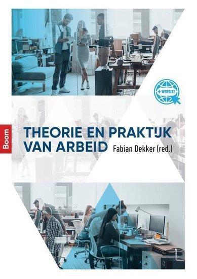 Theorie en praktijk van arbeid | 9789024401000, Boeken, Studieboeken en Cursussen, Verzenden