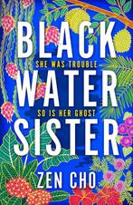 Black Water Sister 9781509800001 Zen Cho, Verzenden, Zo goed als nieuw, Zen Cho