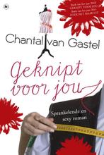 Geknipt voor jou 9789044343380 Chantal van Gastel, Boeken, Gelezen, Chantal van Gastel, Chantal van Gastel, Verzenden
