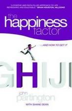 The happiness factor-- and how to get it by John Partington, Verzenden, Gelezen, Shane Dean, John Partington