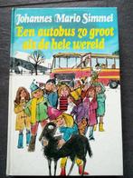 Autobus zo groot als de hele wereld 9789010023896, Boeken, Verzenden, Gelezen, Johannes Mario Simmel