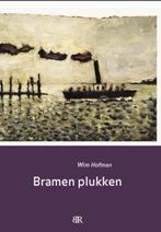 Bramen plukken 9789079875771 Wim Hofman, Verzenden, Gelezen, Wim Hofman