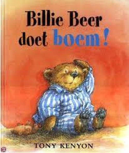 Billie Beer Doet Boem 9789052472201 Tony Kenyon, Boeken, Kinderboeken | Kleuters, Gelezen, Verzenden