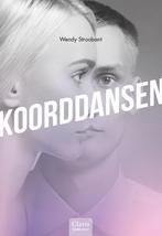 Koorddansen 9789044835243 Wendy Stroobant, Verzenden, Zo goed als nieuw, Wendy Stroobant