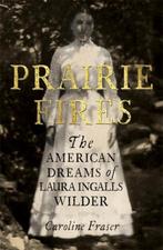 9780708898680 Prairie Fires The American Dreams of Laura ..., Boeken, Biografieën, Nieuw, Caroline Fraser, Verzenden