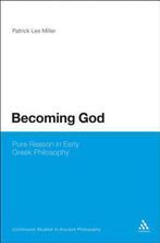 9781441152701 Becoming God Patrick Lee Miller, Boeken, Verzenden, Nieuw, Patrick Lee Miller