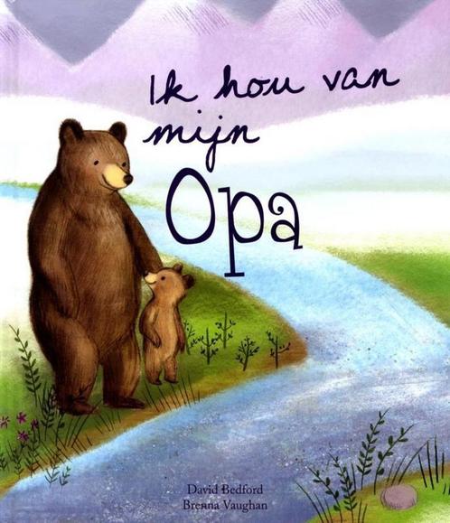Ik hou van mijn Opa 9781472318411 David Bedford, Boeken, Overige Boeken, Zo goed als nieuw, Verzenden