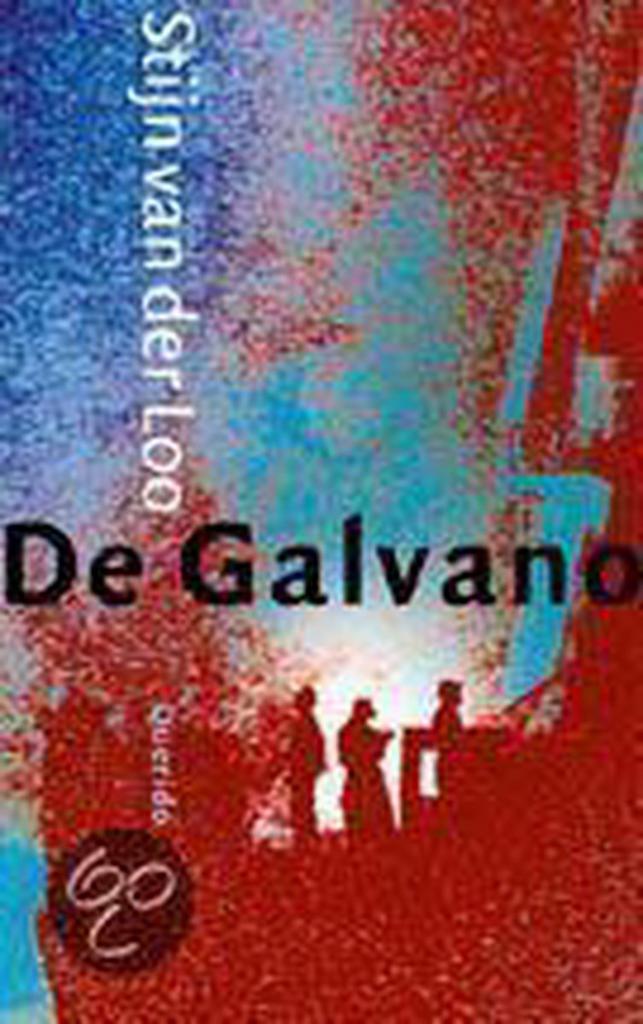 De Galvano 9789021472942 S. van der Loo, Boeken, Romans, Gelezen, Verzenden