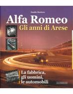ALFA ROMEO GLI ANNI DI ARESE, LA FABBRICA, GLI UOMINI, LE, Boeken, Auto's | Boeken, Nieuw, Alfa Romeo, Author