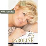 Caroline 9789085743781 Caroline Tensen, Verzenden, Zo goed als nieuw, Caroline Tensen