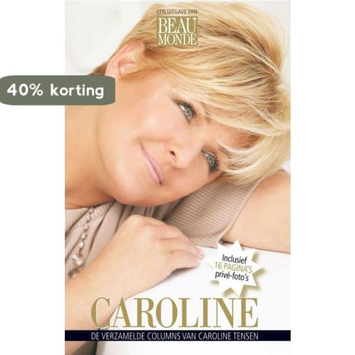 Caroline 9789085743781 Caroline Tensen, Boeken, Hobby en Vrije tijd, Zo goed als nieuw, Verzenden