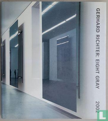 Buchloh, Benjamin - Gerhard Richter : Eight Gray 2002 - 2002, Boeken, Kunst en Cultuur | Beeldend, Zo goed als nieuw, Overige onderwerpen