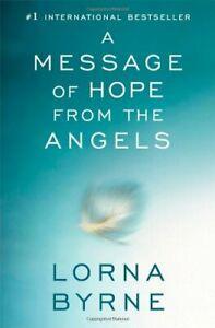 A Message of Hope from the Angels. Byrne New, Boeken, Gezondheid, Dieet en Voeding, Zo goed als nieuw, Verzenden