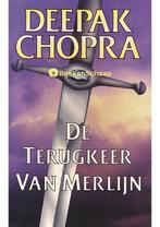 De terugkeer van Merlijn Deepak Chopra, Boeken, Verzenden, Nieuw
