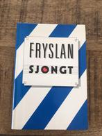 Fryslan Sjongt 9789062733613, Boeken, Verzenden, Zo goed als nieuw