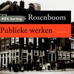 Publieke werken / Dwarsligger / 75 9789049800666, Verzenden, Gelezen, Thomas Rosenboom
