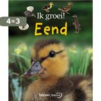 Eend / Ik groei! 9789080793316, Verzenden, Gelezen