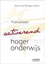 PRAKTIJKBOEK ACTIVEREND HOGER ONDERWIJS 9789020988192, Boeken, Studieboeken en Cursussen, Verzenden, Gelezen, Peter Van Petegem (Red.)