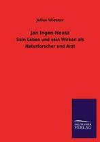 Jan Ingen-Housz.by Wiesner, Julius New   ., Wiesner, Julius, Zo goed als nieuw, Verzenden
