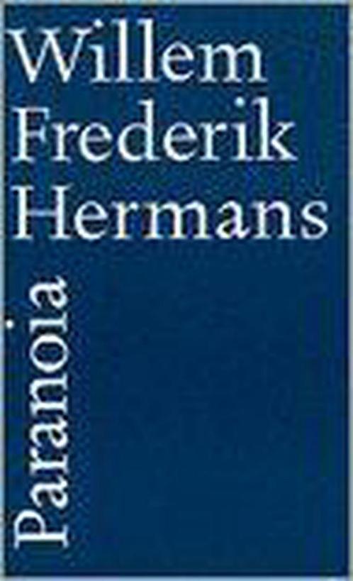 Paranoia 9789028200722 Willem Frederik Hermans, Boeken, Romans, Gelezen, Verzenden