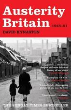 Austerity Britain 1945 1951 9780747599234 David Kynaston, Verzenden, Gelezen, David Kynaston