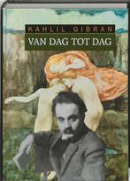 Van Dag Tot Dag 9789062719167 Gibran Kahlil, Verzenden, Gelezen, Gibran Kahlil