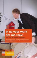 Ik ga voor werk dat me raakt / Volkskrant banen, Verzenden, Gelezen, Margriet Bienemann