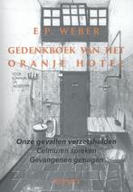 Gedenkboek van het Oranjehotel 9789461536129 E.P. Weber, Gelezen, E.P. Weber, Verzenden