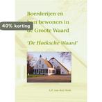Boerderijen en hun bewoners in de Groote Waard - Deel 2: De, Boeken, Verzenden, Gelezen, A.P. van den Hoek
