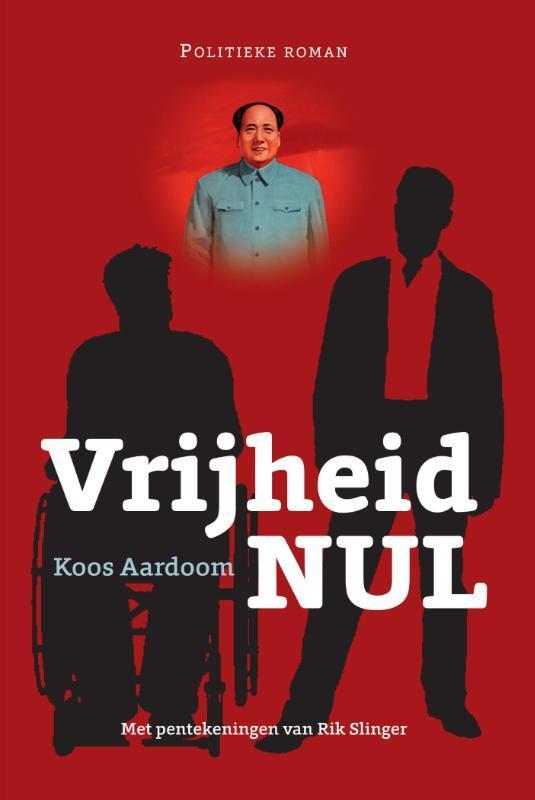 Vrijheid nul 9789082146707 Koos Aardoom, Boeken, Romans, Zo goed als nieuw, Verzenden