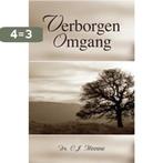 VERBORGEN OMGANG 9789033607233 Jacobus Koelman, Boeken, Godsdienst en Theologie, Verzenden, Zo goed als nieuw, Jacobus Koelman