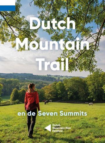 Dutch Mountain Trail en de seven summits 9789090336695 beschikbaar voor biedingen