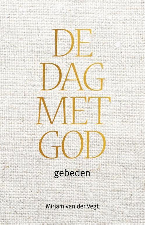 De dag met God 9789043534406 Mirjam van der Vegt, Boeken, Godsdienst en Theologie, Zo goed als nieuw, Verzenden