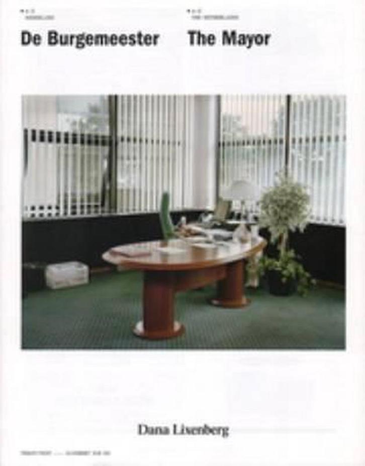 Dana Lixenberg - the Mayor A-Z the Netherlands 9789490423001, Boeken, Kunst en Cultuur | Fotografie en Design, Zo goed als nieuw