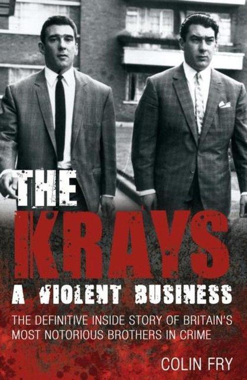 9781845967741 Krays: A Violent Business Colin Fry, Boeken, Biografieën, Nieuw, Verzenden