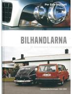 BILHANDLARNA, VOLVOHANDLARFÓRENINGEN 1953 - 2003, Boeken, Auto's | Boeken, Nieuw, Author, Volvo