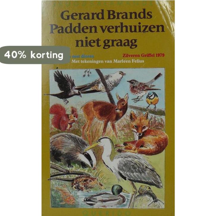 PADDEN VERHUIZEN NIET GRAAG 9789021431413 Brands, Boeken, Kinderboeken | Jeugd | 13 jaar en ouder, Gelezen, Verzenden