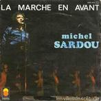 vinyl single 7 inch - Michel Sardou - La Marche En Avant, Cd's en Dvd's, Vinyl Singles, Zo goed als nieuw, Verzenden