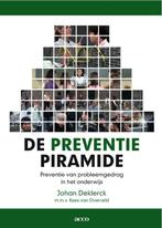 De preventiepiramide 9789033485138 Johan Deklerck, Verzenden, Zo goed als nieuw, Johan Deklerck