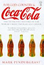 For God, Country and Coca-Cola: The History of the Worlds, Gelezen, Mark Pendergrast, Verzenden