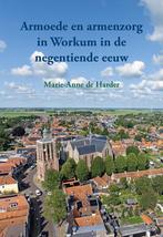 Armoede en armenzorg in Workum in de negentiende eeuw, Boeken, Verzenden, Zo goed als nieuw, Marie-Anne de Harder