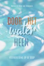 Door het water heen (9789023956211, Bernard van Vreeswijk), Boeken, Verzenden, Nieuw